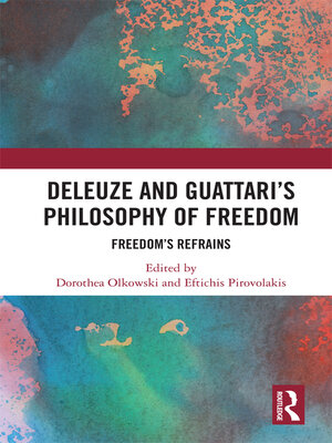 cover image of Deleuze and Guattari's Philosophy of Freedom